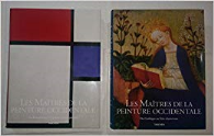 Les Maitres De La Peinture Occidentale - Une Histoire De L'art En 900 Etudes De Tableaux - 2 Volumes - Tome 1 - Du Gothique Au Neo-Classicisme - Tome 2 - Du Romantisme A L'epoque Contemporaine
